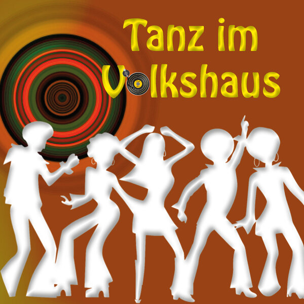 Tanz im Volkshaus