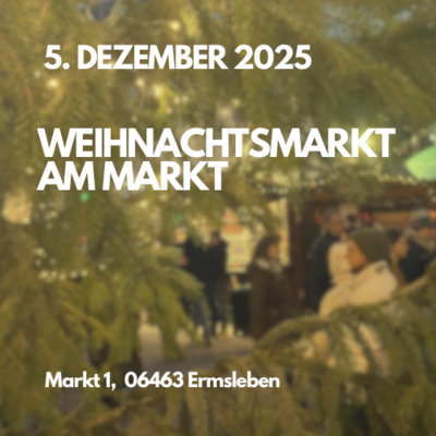 Weihnachtsmarkt Ermsleben