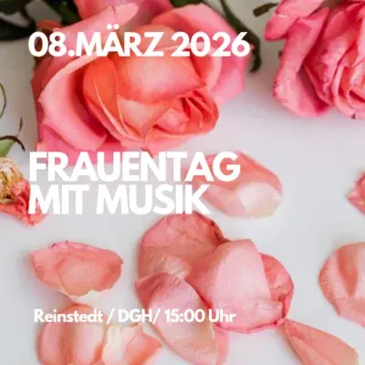 Frauentag mit Musik - Reinstedter Seniorentreff